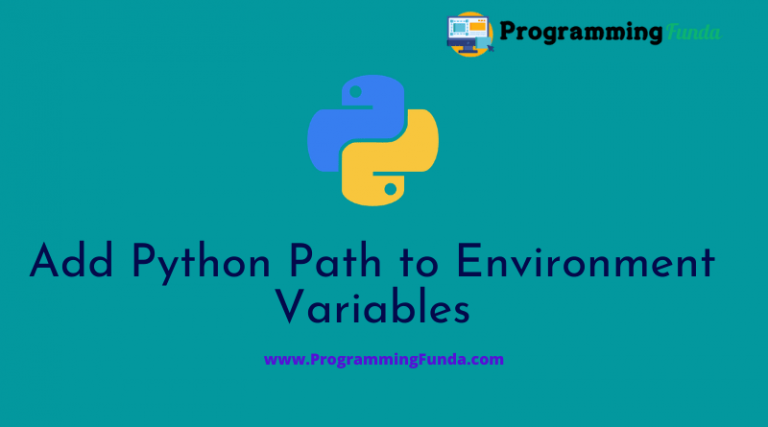 How To Add Python To Windows Path » Programming Funda