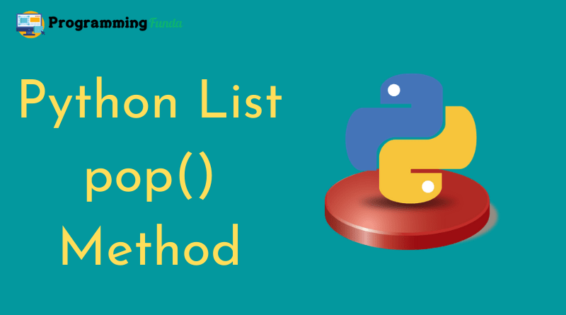Python pop() Method » Programming Funda