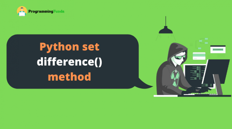 Python Set Difference Method » Programming Funda