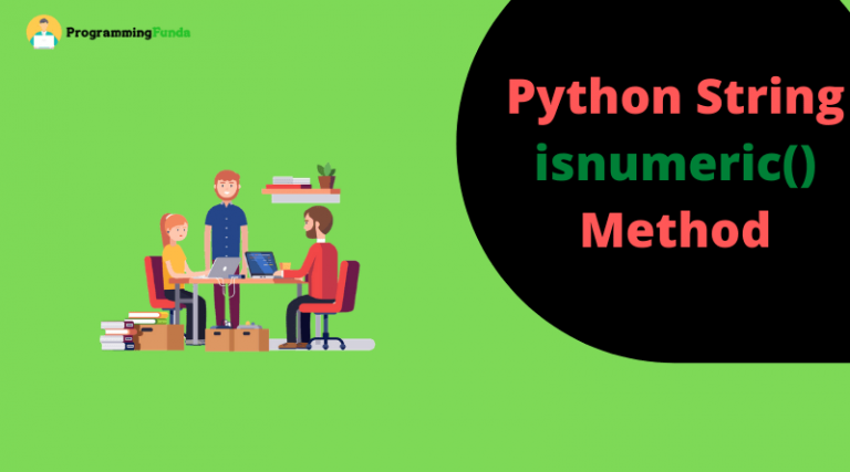 Python String Isnumeric() Method » Programming Funda