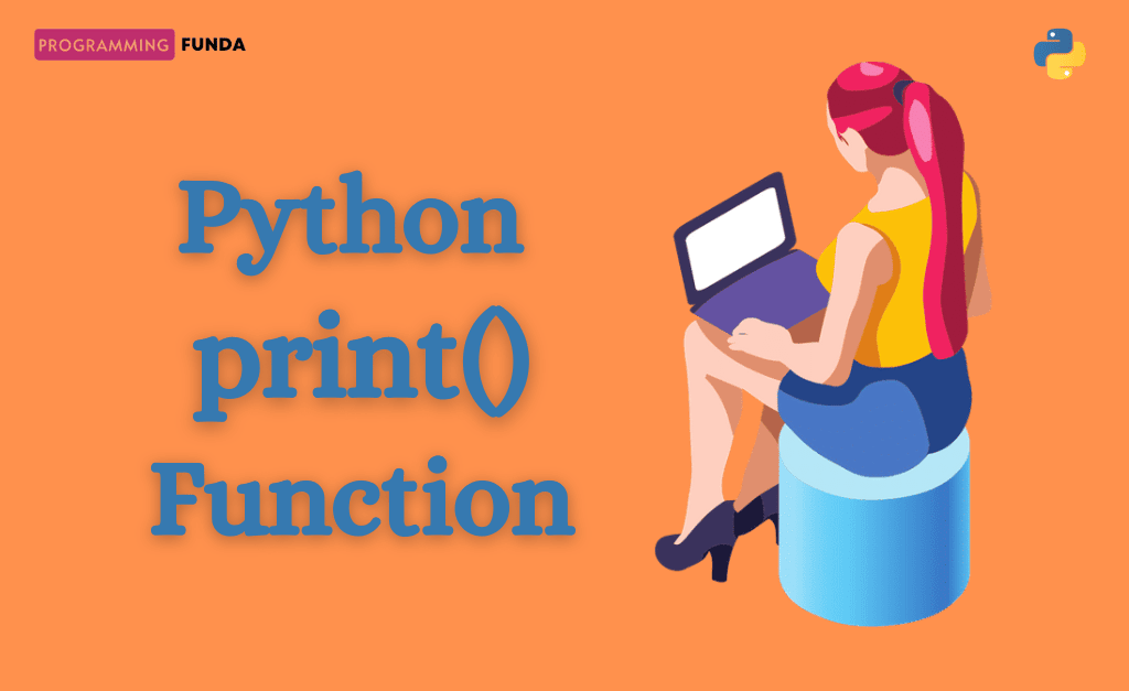 Python Print Function Programming Funda