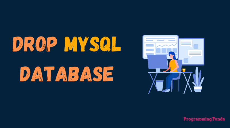  Drop MySQL Database Programming Funda