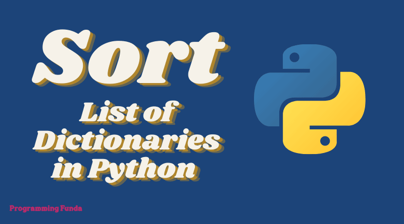 How To Sort The List Of Dictionaries By Value In Python