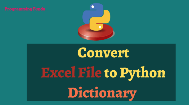 how-to-convert-excel-to-dictionary-in-python