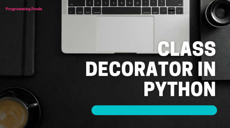 How To Use Class Method Decorator In Python