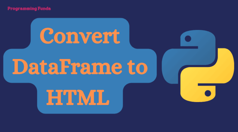 how-to-convert-dataframe-to-html-in-python-programming-funda