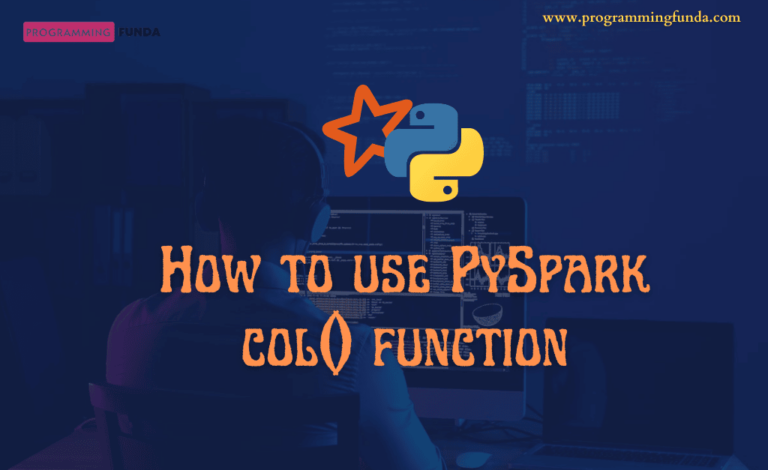 pyspark-col-function-with-examples-programming-funda