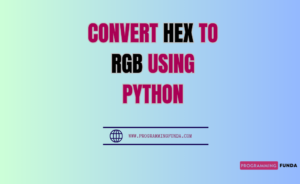 How to convert HEX to RGB using Python